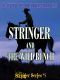 [Stringer 05] • Stringer and the Wild Bunch